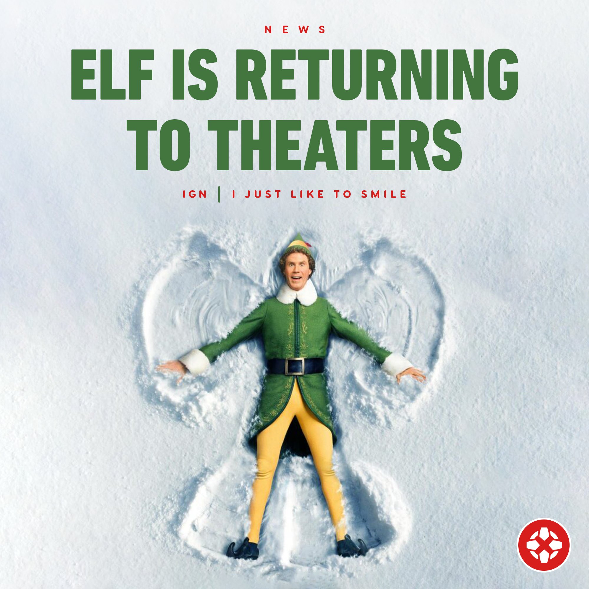 IGN on X: &ldquo;Will Ferrell&rsquo;s Elf is returning to theaters on November 