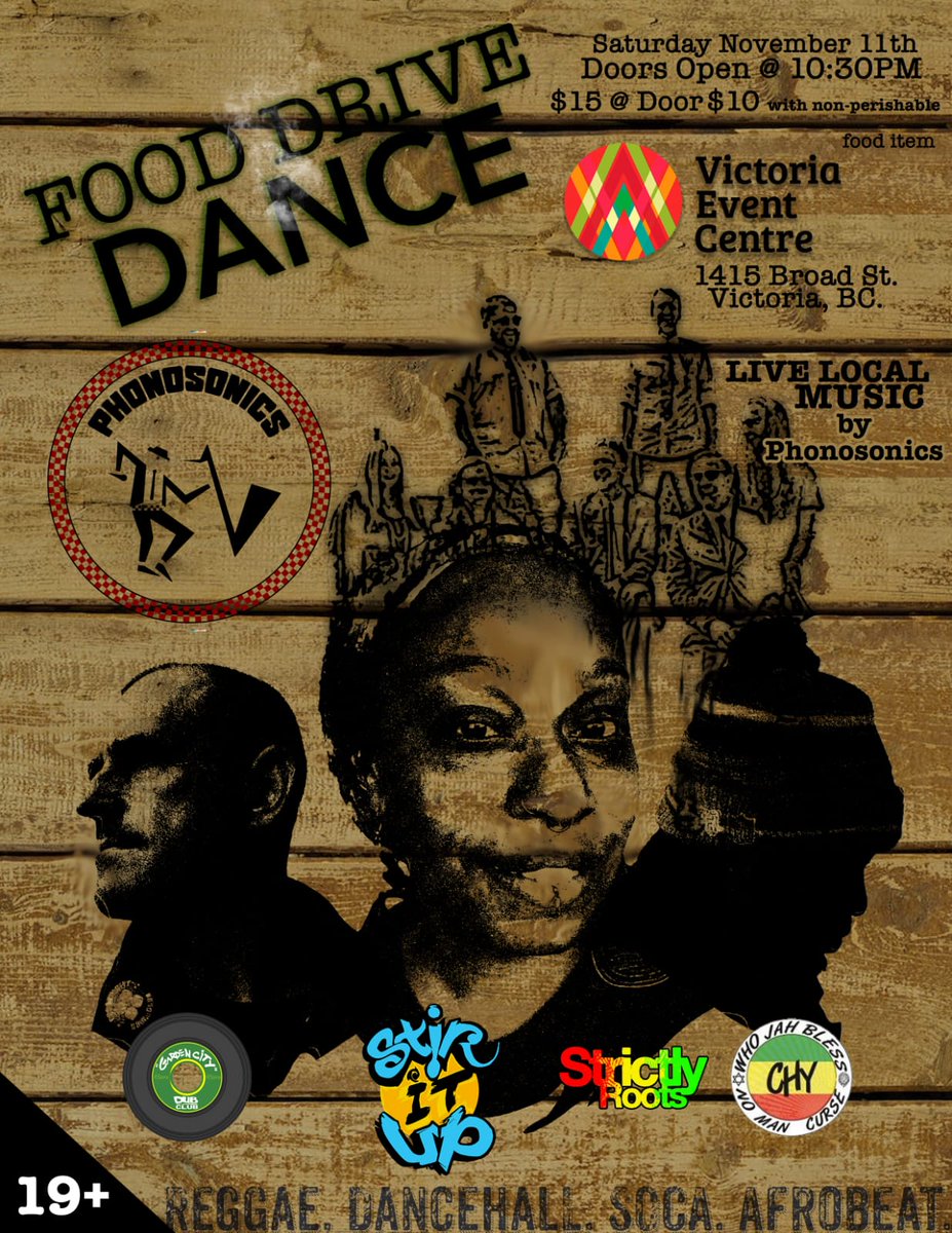 Victoria BC Massive! Food Dance Drive Sat Nov 11 @ Victoria Event Centre w/ @phonosonicsband DJ I-Lot + more! #reggae #victoriaBC #yyjmusic #yyjevents