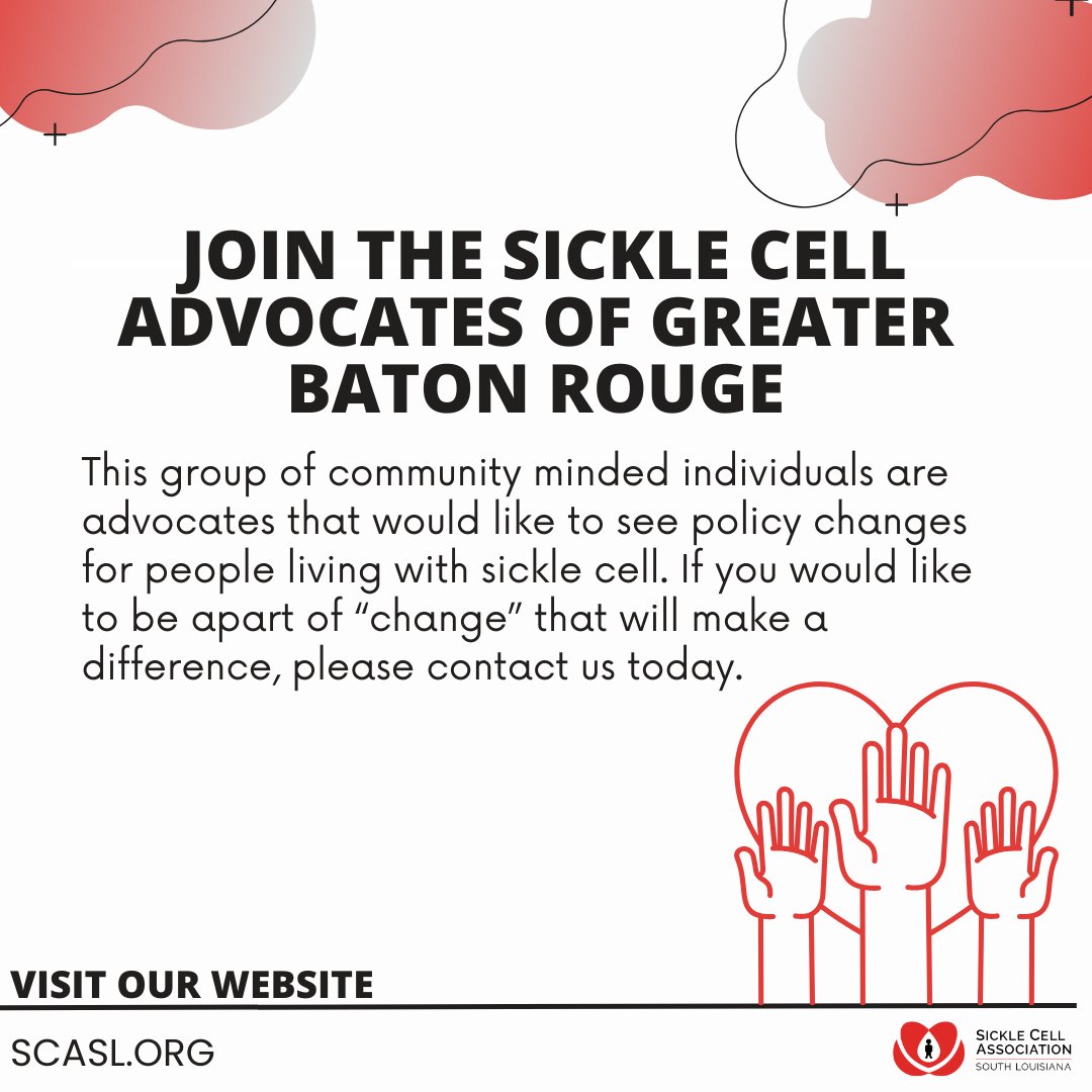 Are you interested in helping the Sickle Cell Warriors in your community? Consider joining the Sickle Cell Advocates of Greater Baton Rouge! They advocate for policy changes for people living with SCD. If you want to make a difference, visit scasl.org!