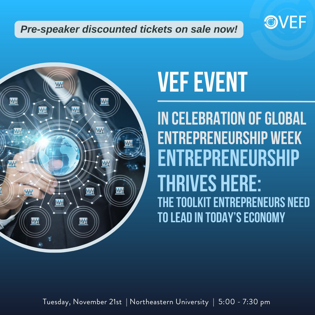 vefdotorg's tweet photo. In Celebration of Global Entrepreneurship Week, Entrepreneurship Thrives Here: The toolkit entrepreneurs need to lead in today’s economy

Happening Tuesday, November 21, 2023 at 5PM at Northeastern University

Pre-speaker discount tickets! https://t.co/PUzFbxGIQF

#bcentrepeneurs https://t.co/VtNlhZJsza
