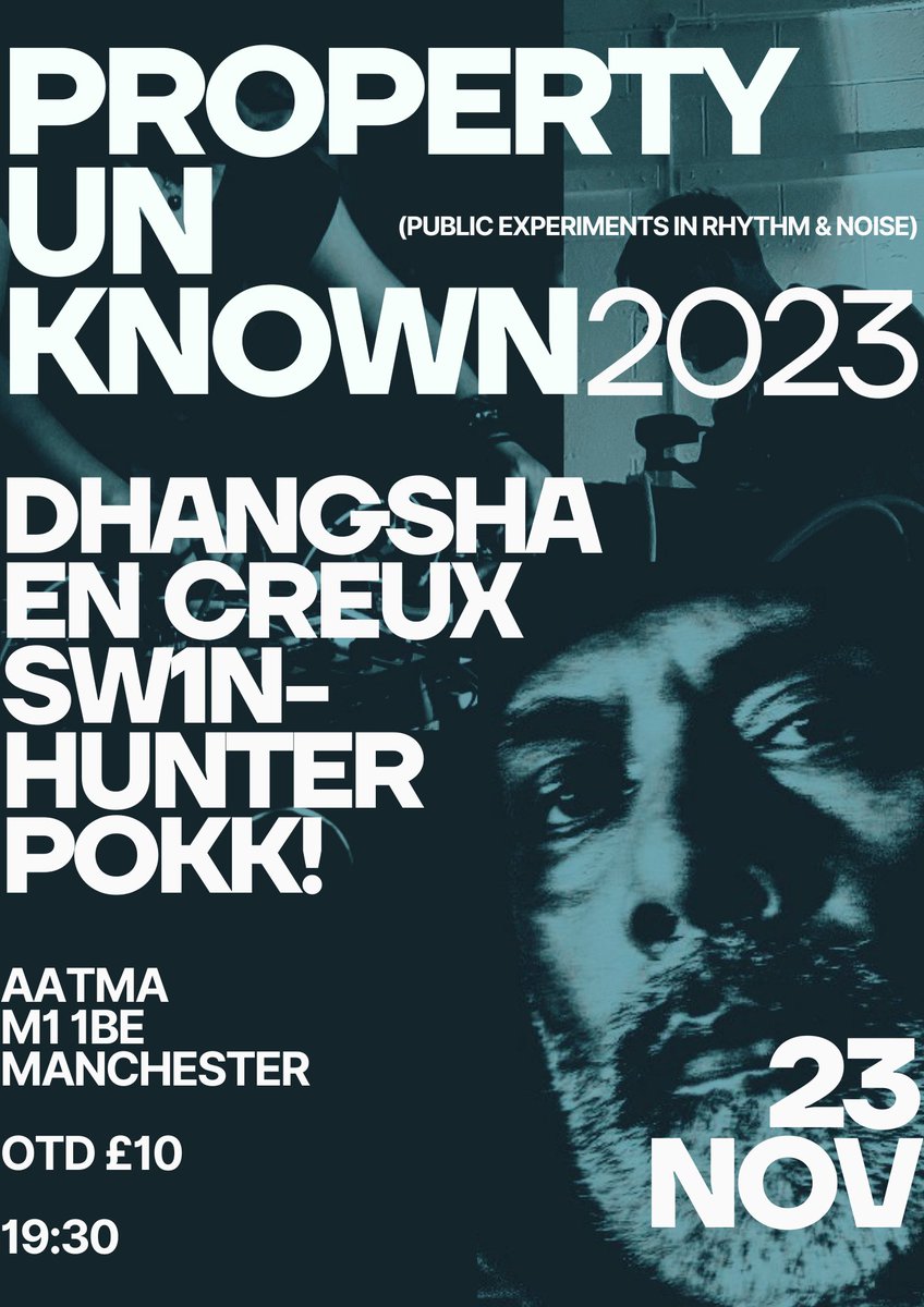 PROPERTY UNKNOWN

Thursday 23th November 19:30

AATMA, M1 1BE  

Tickets here: linktr.ee/chancemeeting