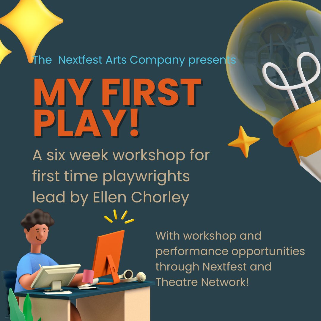 Workshops (Edmonton): My First Play! - @nextfestartsco New program for first time playwrights! buff.ly/3sgoA6U #yegtheatre #yegarts
