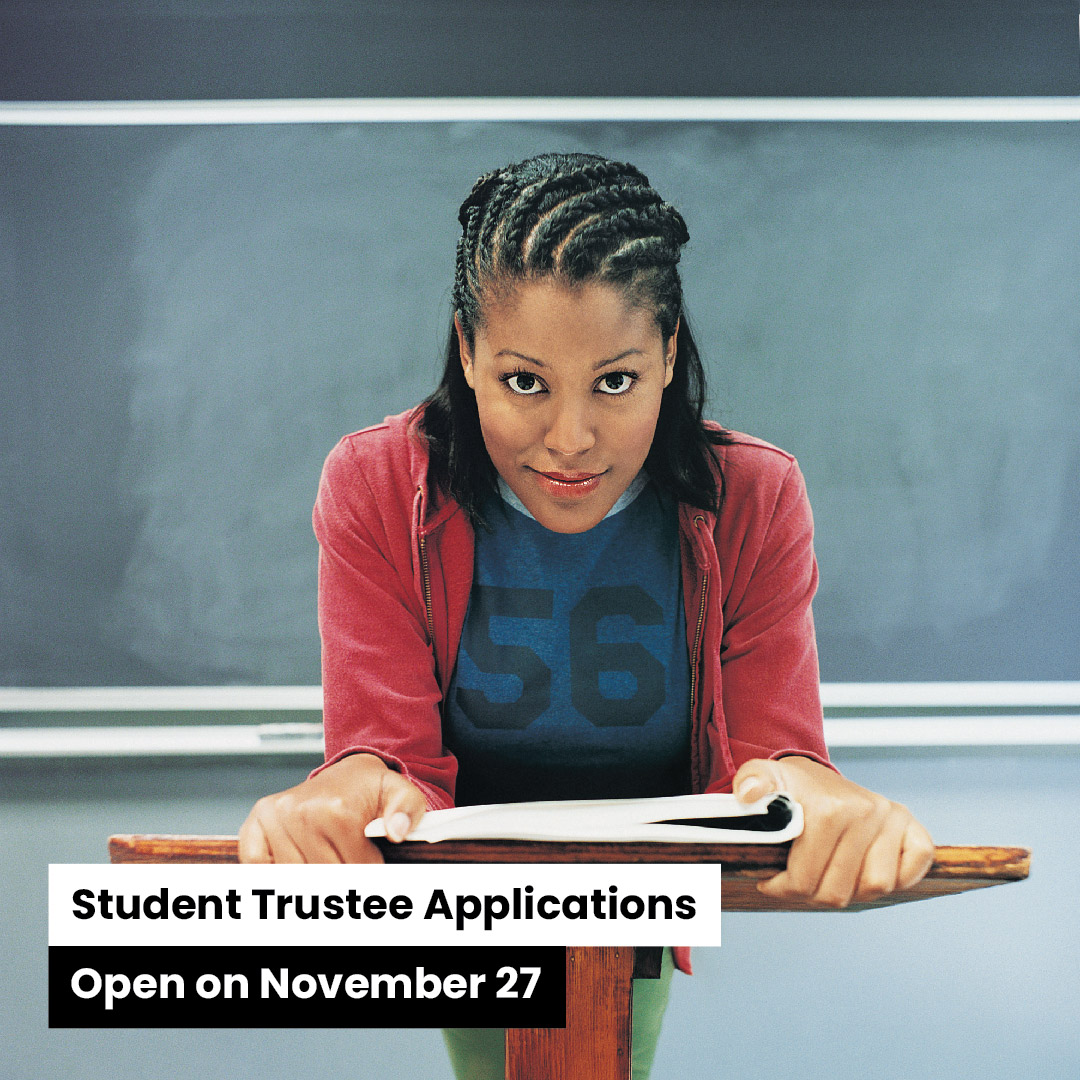 Students entering Grade 11 or 12 next year, consider becoming a student trustee and representing students across YRDSB.

Applications open November 27 and are due
December 11.

Learn more at yrdsb.ca/studenttrustees