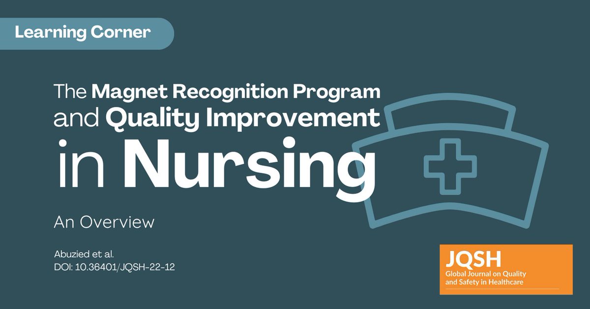JQSHEditors's tweet image. Learn more about nursing in the #JQSH quality and safety learning corner by Abuzied et al. &quot;The Magnet Recognition Program and Quality Improvement in Nursing: An Overview&quot; tinyurl.com/bdfjmzrt #nursing #learningcorner