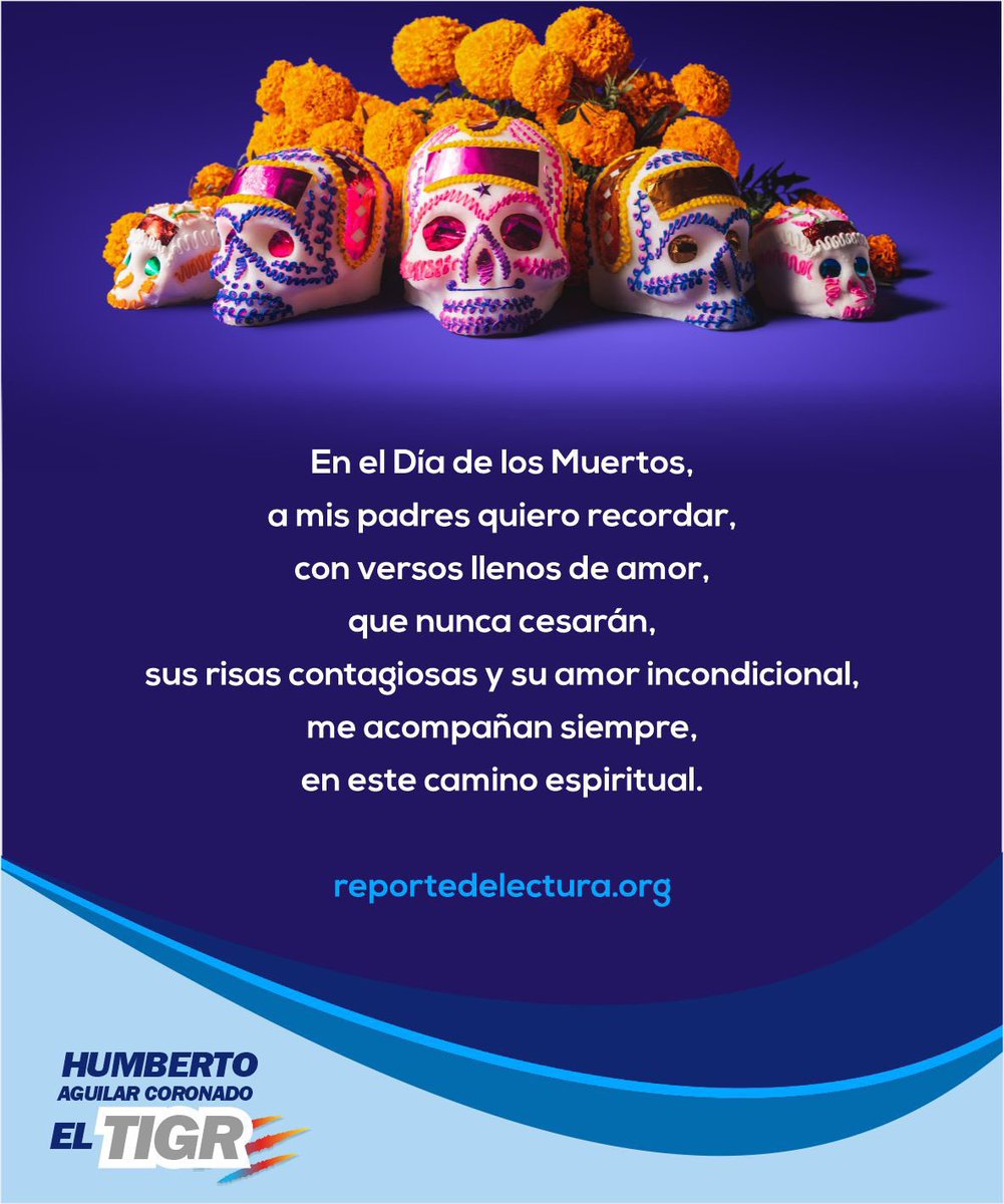 Tigre_Aguilar_C's tweet photo. Les comparto esta #CalaveritaLiteraria que encontré en https://t.co/C4sLlfApG1 y que dedico a mis amados padres. ¡Celebremos nuestras tradiciones y honremos a nuestros muertos!
#ComprometidoContigo #PalabraDeTigre #HumbertoAguilarCoronado #Distrito10 #RedLibre #Moroni10 https://t.co/Boikdeb7XL