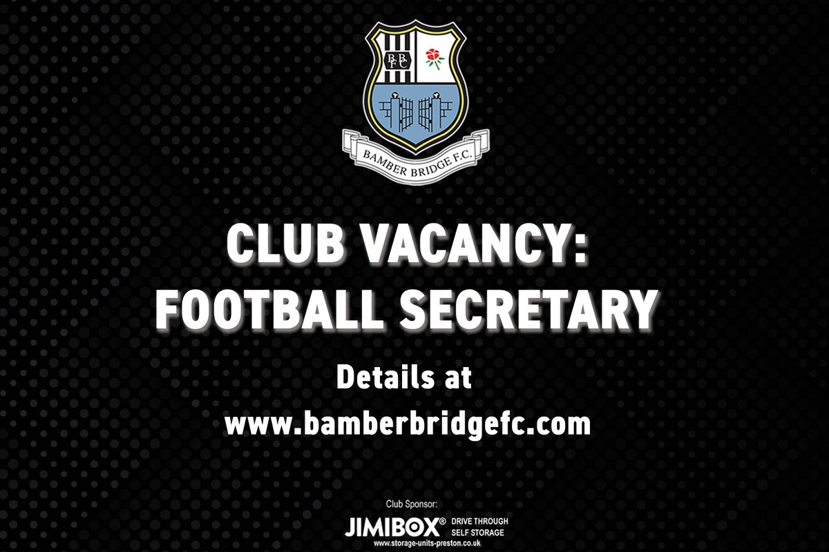 BamberBridgeFC's tweet image. VACANCY: Football Club Secretary.
The club are seeking to appoint a new football secretary.  A great opportunity for someone wanting to get involved in football administration. Full details on the role are available at bamberbridgefc.com #UpTheBrig @NorthernPremLge