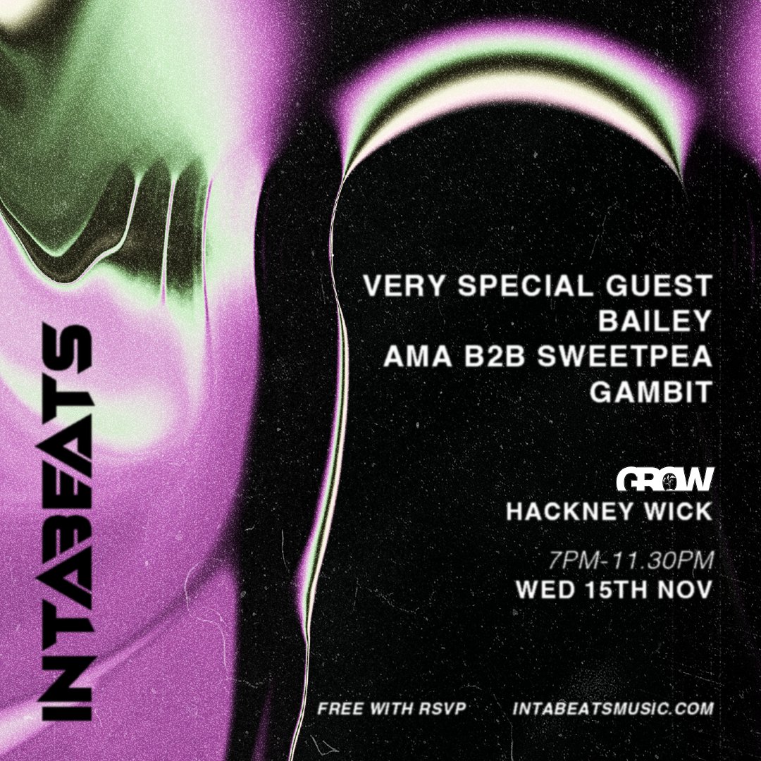 Wed 15th Nov. I welcome Ama, @SweetpeaDnB and Gambit + very special guest to explore and experience Drum & Bass with me at @GrowHackney. Free entry with RSVP before 8pm. Advance tickets for guaranteed entry also available at intabeatsmusic.com #intabeats #beatsploration