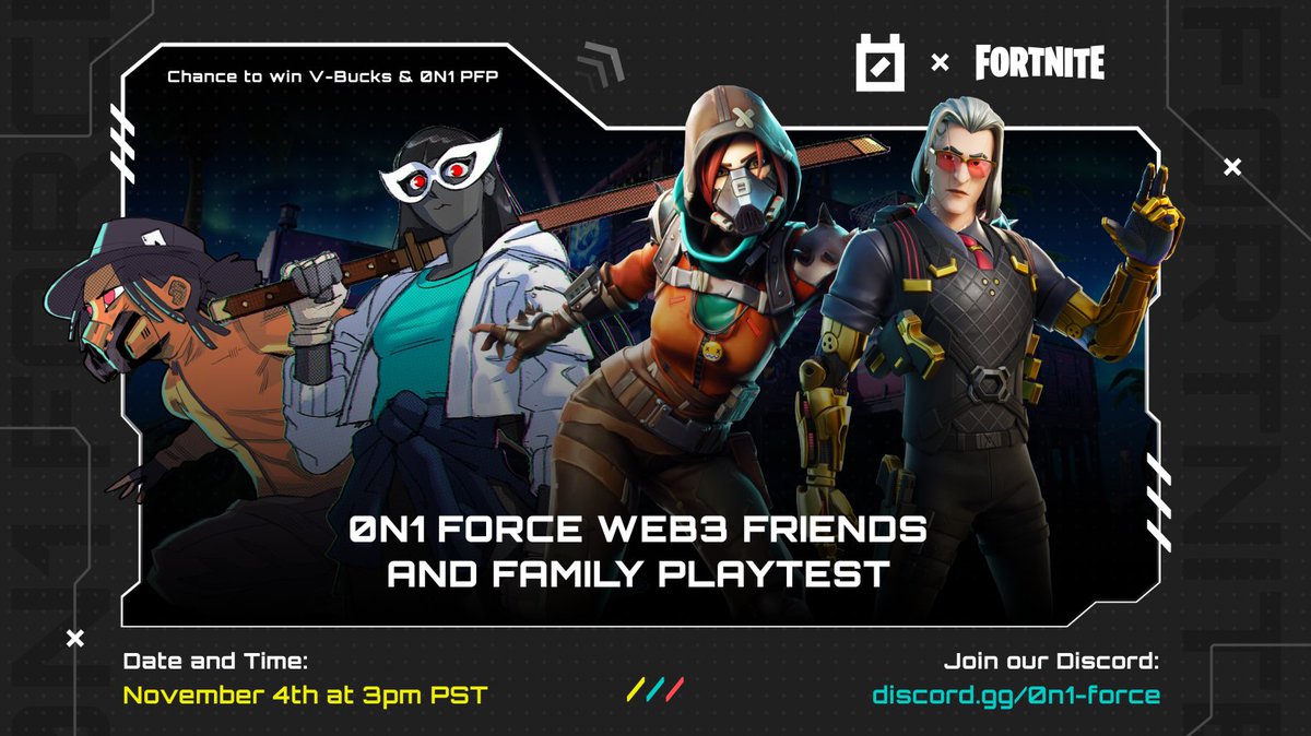 🎮 0N1Force Friends & Family Playtest Come battle with us in our exclusive 0N1 Map on @FortniteGame for a chance to win some V-bucks and the grand prize of an 0N1 PFP! 📅 Ready up in our discord on Nov 4th at 3pm PST.