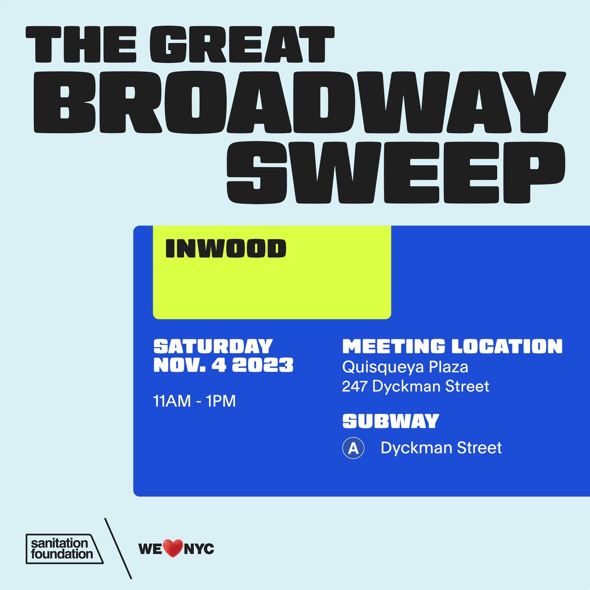 InwoodMerchant's tweet photo. Hi all! 

Please join us this Saturday November 4th at our ‘The Great Sweep of Broadway’ Event here in Inwood. Let’s all come together as a community to continue to maintain Inwood clean 🫶🏻

Registration link: https://t.co/vrEeYWaJhe https://t.co/zgeZ8LOfVs