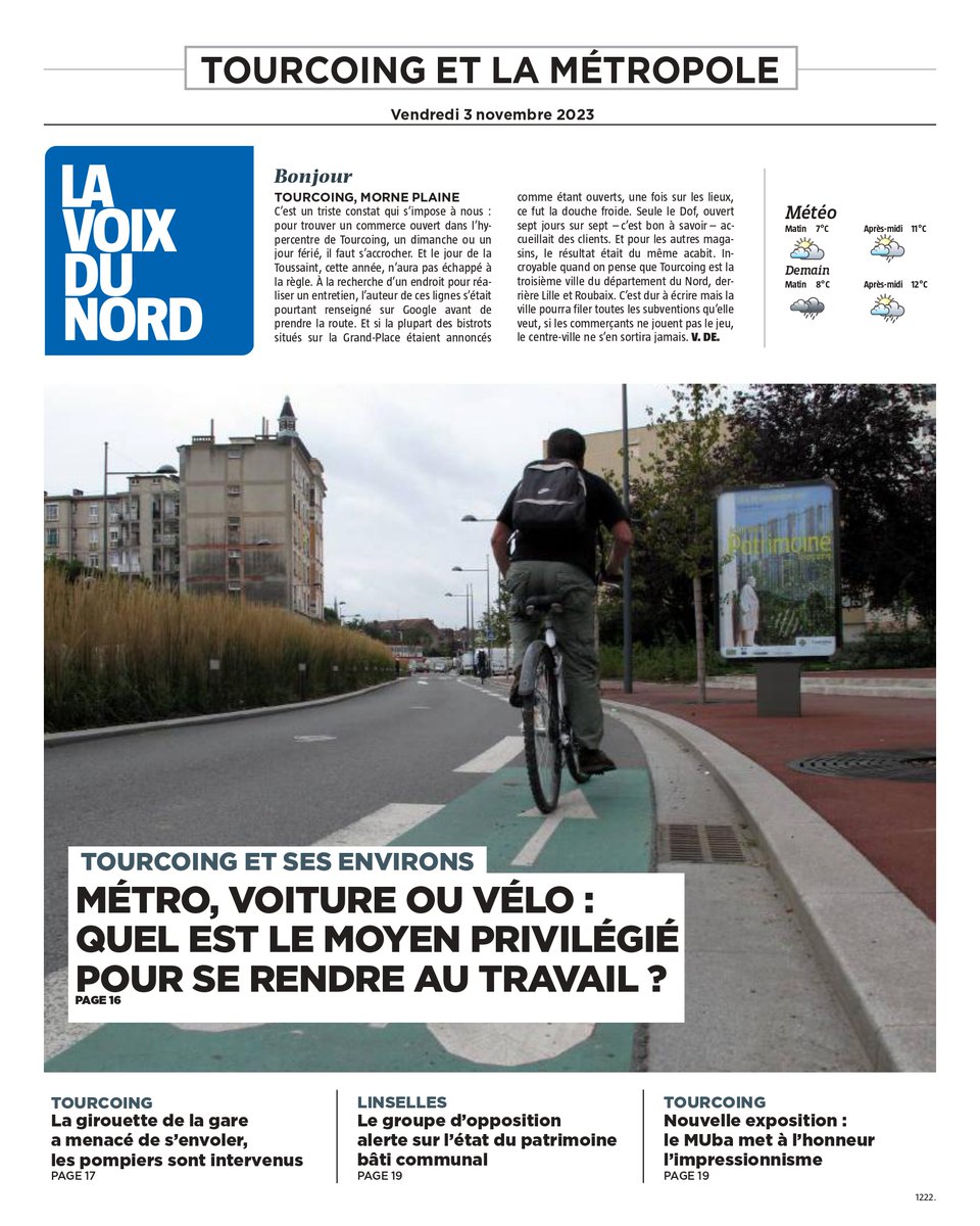Bonjour. Voici la Une de votre édition de Tourcoing du jour.
Pour lire le journal en ligne, suivez le lien : journal.lavoix.com Bonne journée !