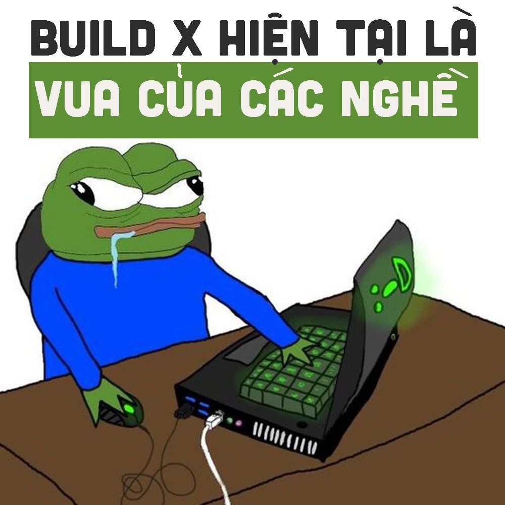 Ngành Build X Việt Nam hiện nay ở đầu của sự phát triển. Có thể nói Build X là vua của các nghề. Vừa có tiền, có quyền. Vừa kiếm được nhiều $ lại được xã hội trọng vọng.

Thằng em mình học bách khoa cơ khí, sinh năm 96. Tự mày mò làm content, học chỉnh