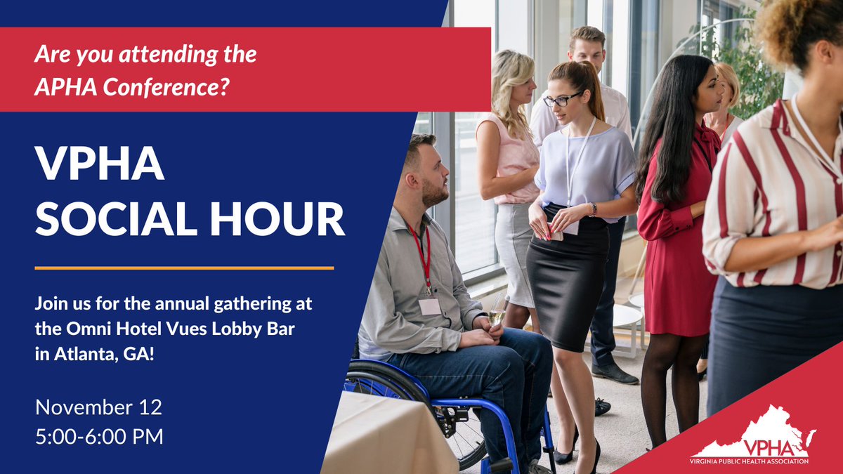 Are you going to the <a href="/APHAAnnualMtg/">APHA's Annual Meeting & Expo</a> in ATL? Join us at the VPHA Social Hour to meet #publichealth professionals from across the Commonwealth! 
🤝11/12
⌚️5-6PM
🏨Omni Hotel Vues Lobby Bar