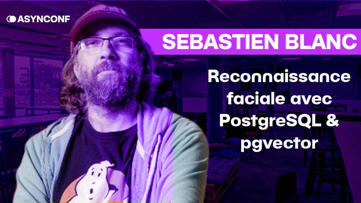 ASYNCONF 📅 (@asynconfevent) on Twitter photo Rediffusion Sébastien Blanc <a href="/sebi2706/">Sébastien Blanc 🇪🇺 🥑</a>
✍️"Faire de la reconnaissance faciale avec PostgreSQL & pgvector"
youtube.com/watch?v=sIbkNo…
#postgresql #pgvector #recognization Rediffusion Sébastien Blanc <a href="/sebi2706/">Sébastien Blanc 🇪🇺 🥑</a>
✍️"Faire de la reconnaissance faciale avec PostgreSQL & pgvector"
youtube.com/watch?v=sIbkNo…
#postgresql #pgvector #recognization