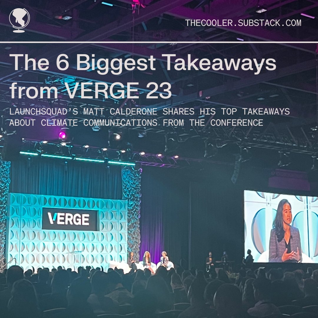 In today's edition of #TheCooler, <a href="/mcalderone/">Matt Calderone</a> shares some of his key takeaways about climate comms from #Verge23 sourced from some of the best minds in the biz.  
Check out the link  below for his thoughts &amp; subscribe to The Cooler for more:
thecooler.substack.com/p/the-6-bigges…