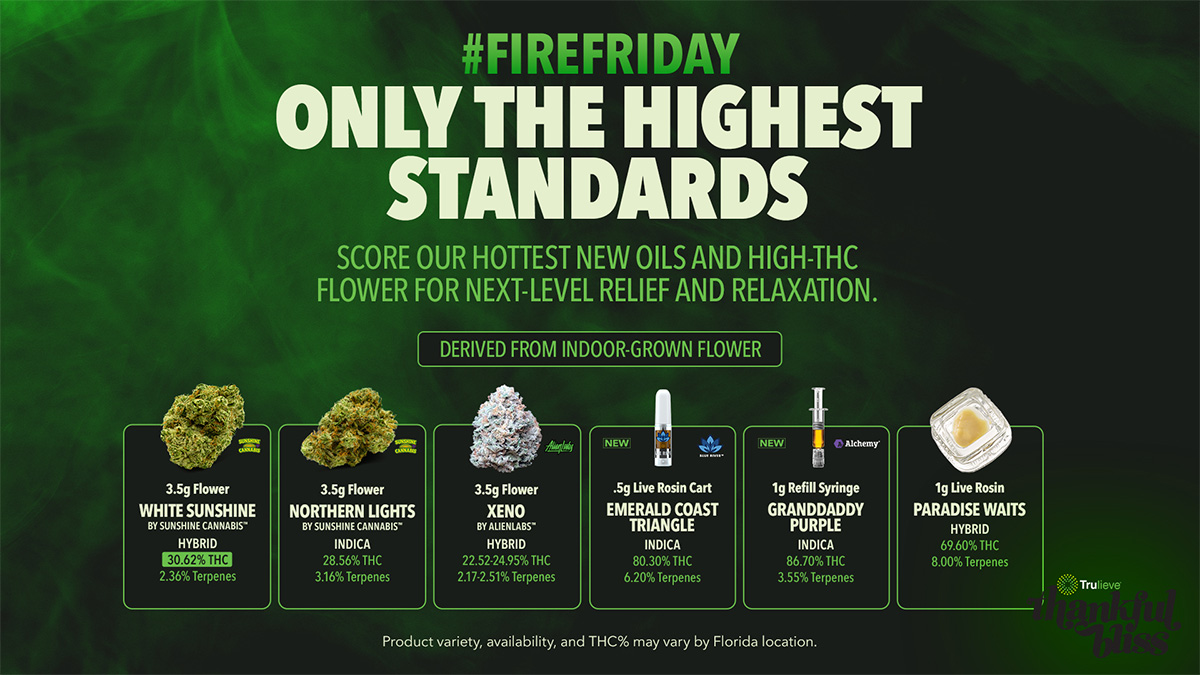 Trulieve's tweet photo. 🔥👀Sneak a peek at the blazing deals coming your way for Fire Friday! Get ready to ignite your weekend with incredible savings. Don't miss out on this exclusive preview! #Trulieve #NaturalRelief #FireFriday #FireFridayPreview https://t.co/9WmndPyti2