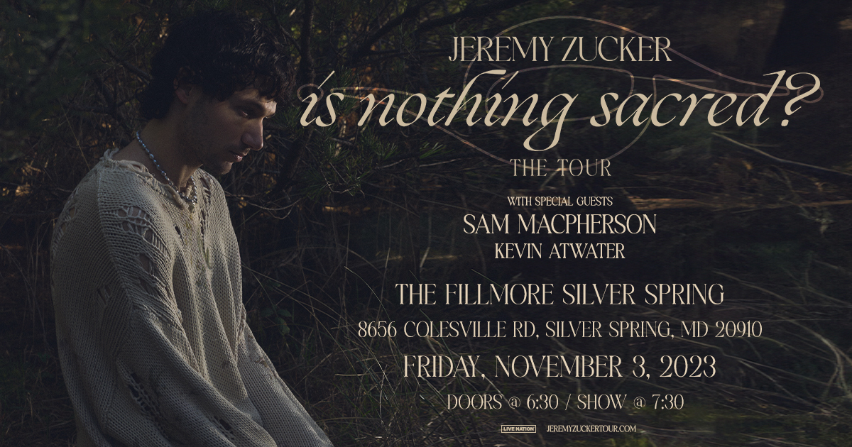 ✨ TOMORROW ✨ @jeremyzucker: is nothing sacred? The Tour stops by The Fillmore Silver Spring! Doors open at 6:30pm, Show starts at 7:30pm. See you soon! 🎟 Grab tickets here: livemu.sc/45Vfdre