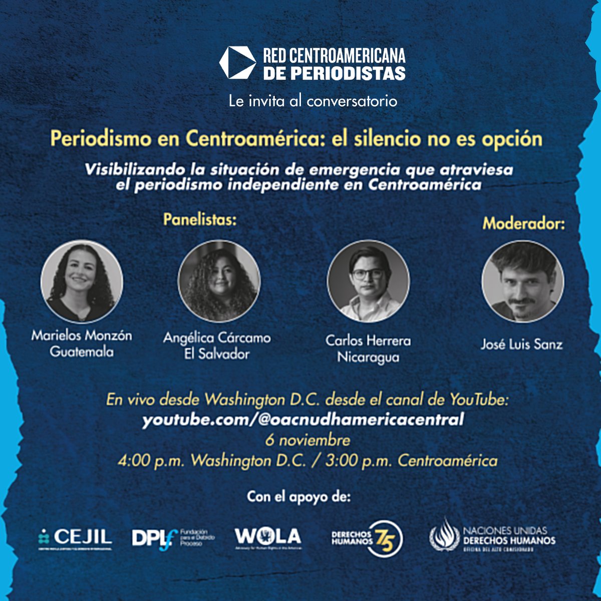 cejil's tweet photo. 🔵#Evento | Te invitamos al conversatorio: Periodismo en Centroamérica: el silencio no es una opción, visibilizando la situación de emergencia del periodismo en CA🎙️
Organizan: @PeriodistasCA con el apoyo de #CEJIL @DPLF_info @WOLA_org @OACNUDH

📹#Vivo 👉https://t.co/HZEqEPrqXD https://t.co/lEIZooCMVZ