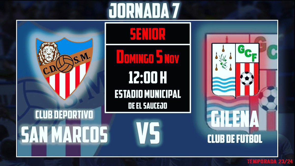 🏆[3° Andaluza Grupo 1]  
🔜Séptima jornada  
⚽C.D. San Marcos 🆚 Gilena C.F 
🗓Domingo 5 de Noviembre 
⏰ Hora: 12:00 
🏟️ Campo de Fútbol Municipal El Saucejo 
#YoSoySanMarcos🦁