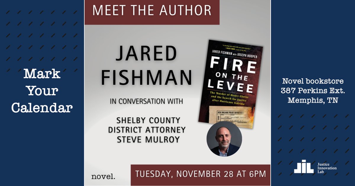 Lab4Justice's tweet photo. MARK YOUR CALENDAR! On Tuesday, Nov. 28, JIL Executive Director Jared Fishman will be joined by @ShelbyCountyDA @SteveMulroy901 at @novelmemphis. This free event starts at 6 PM. We hope you’ll join us! Find more details here: https://t.co/SkcpddFYFu #fireonthelevee #memphis https://t.co/s3kx2FYHEo