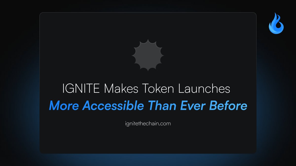 IgniteTheChain's tweet photo. #IGNITE makes token launches more accessible than ever before.

Here is why. https://t.co/AUz9AJ1NB2
