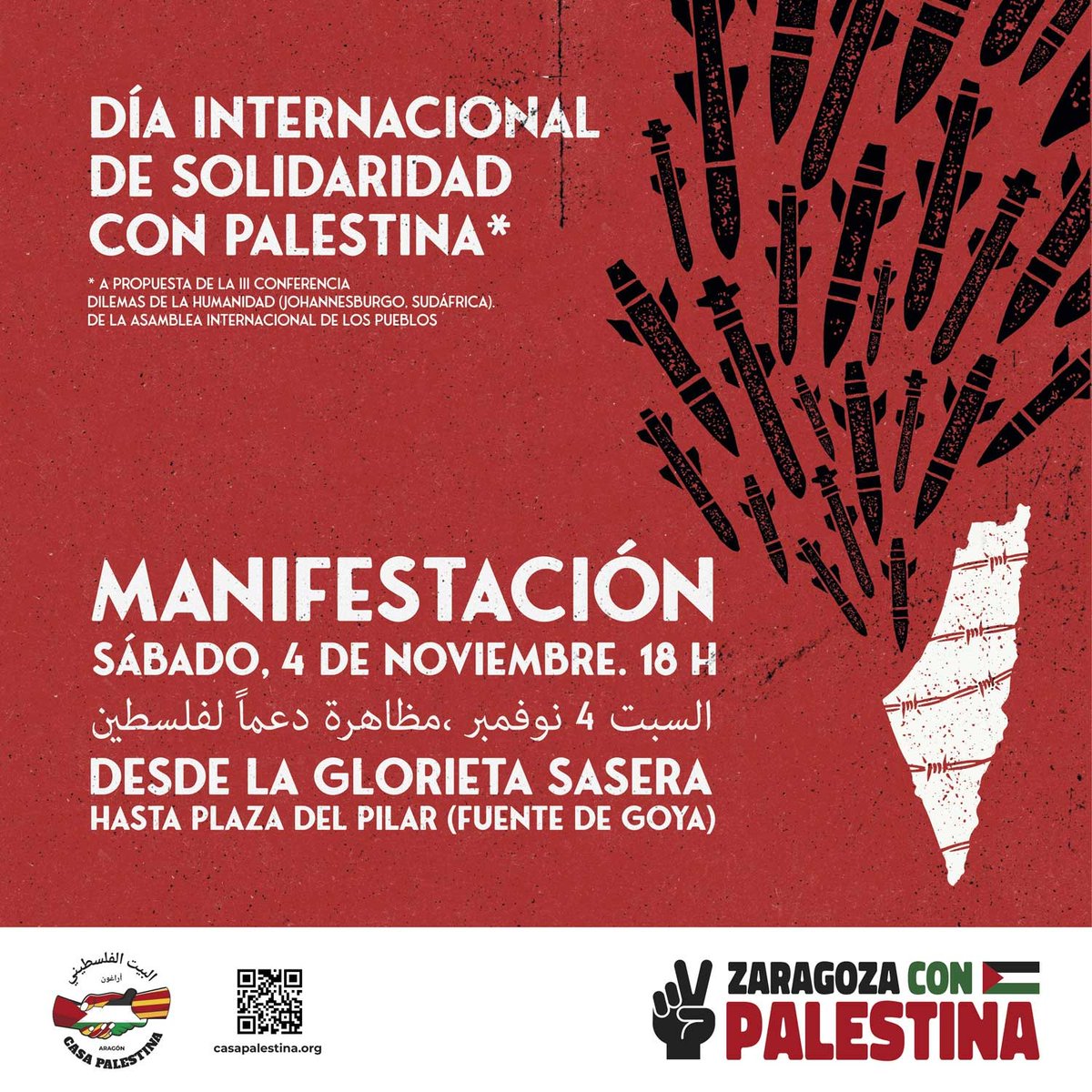 Este sábado 4 noviembre, en el Día Internacional de solidaridad con Palestina, nos manifestamos:

¡Fin de los bombardeos, ya! #StopGazaGenocide
#PalestinaLibre🇵🇸

📌 Si quieres acompañarnos a la manifestación de Zaragoza, saldremos a las 17:30 frente a la Fuente de las Aguadoras.