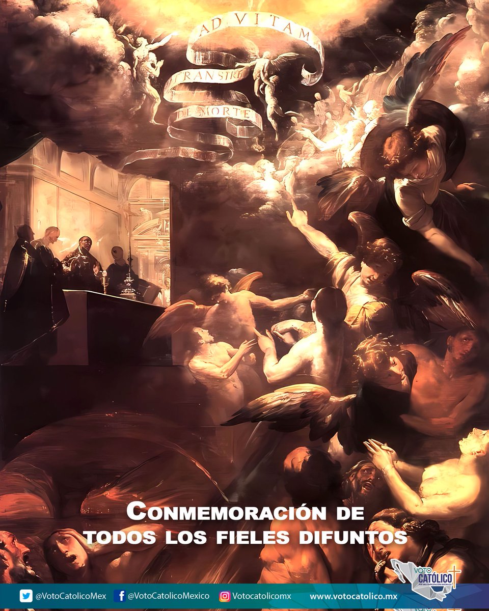 VotoCatolicoMex's tweet photo. Hoy conmemoramos a todos los Fieles Difuntos, es decir los #bautizados que aún se encuentran en el purgatorio.

Pidamos hoy por todos ellos, ayudemoslos con nuestras oraciones, obras e indulgencias a llegar a la presencia de #Dios.

#Conmemoración, #FielesDifuntos

#VotoCatólico https://t.co/mqB80RB4FP