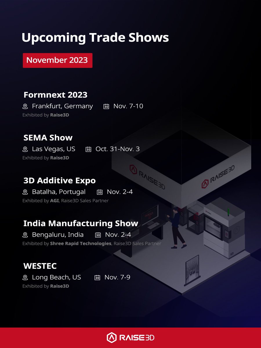 Raise3D's tweet photo. In the coming days of November, there are some must-visit trade shows related to #additivemanufacturing, where Raise3D products will be exhibited! Check the image and information below for more details.
👇

#Raise3D #tradeshow #AMtechnology https://t.co/PBrWX6WRTs