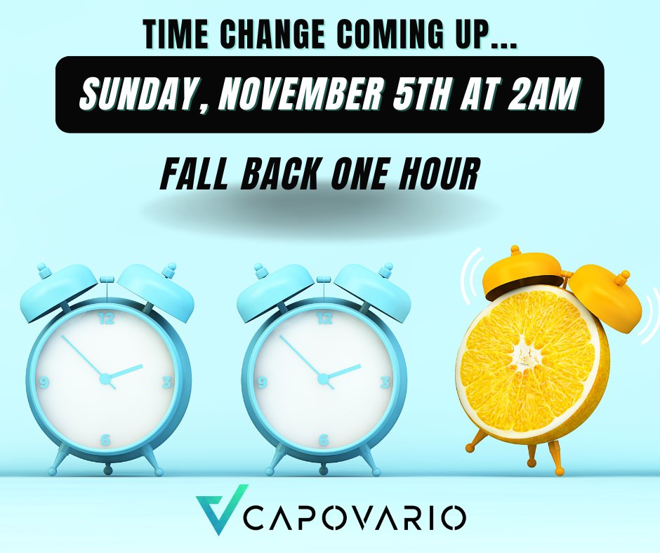 capovario's tweet image. Just a friendly reminder that we fall back this coming Sunday, November 5th 2023. #fallback #daylightsavings