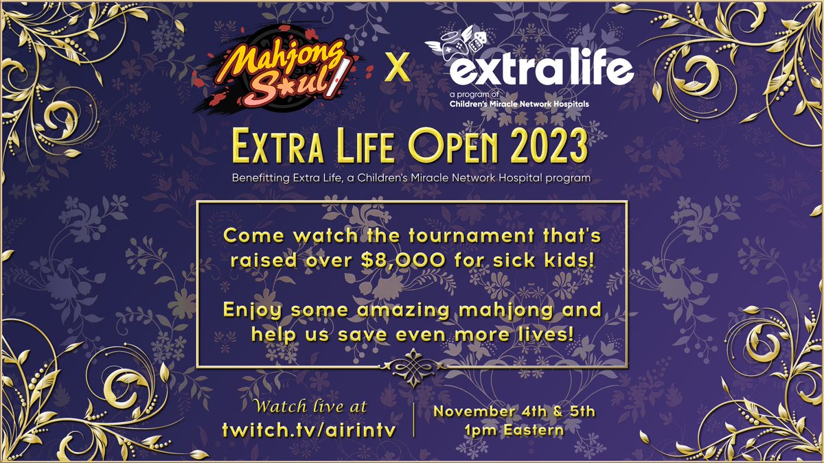 AirinTV's tweet image. Save the Date! The Extra Life Open starts in two days, and we'll be raising money for #ExtraLife! 

Come together this weekend @ 1 PM EST to watch some amazing mahjong and help us save even more lives! 💜#ForTheKids