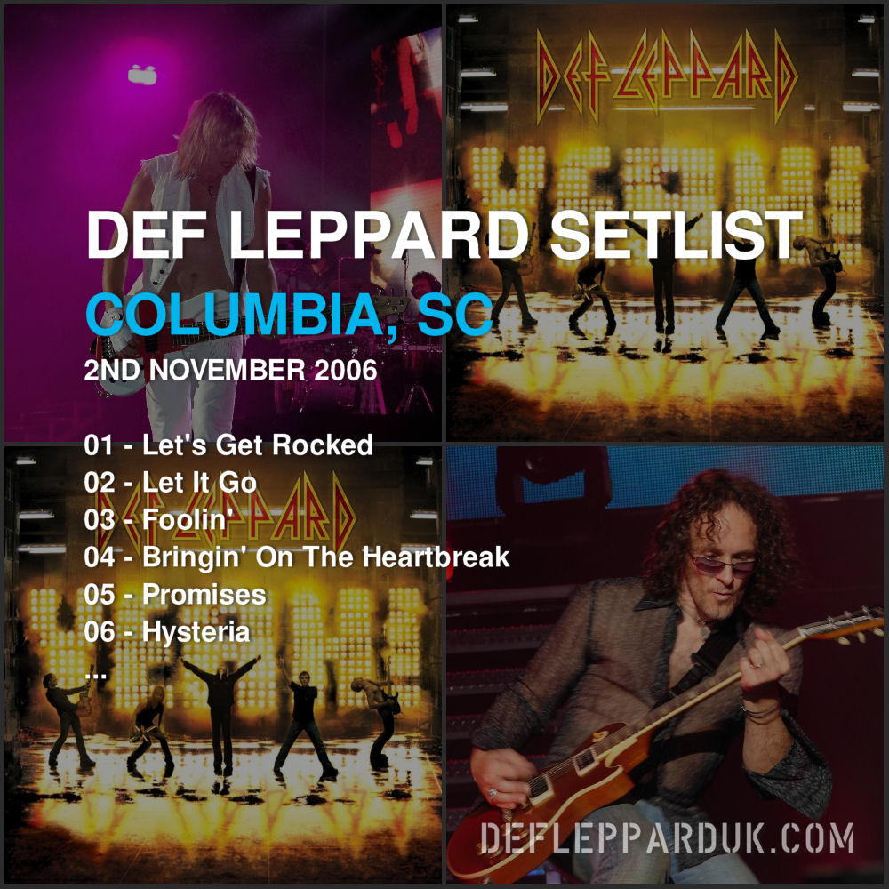 dltourhistory's tweet photo. #DefLeppard #Setlist for a show in
#Columbia SC USA 🇺🇸 17 Years Ago on this day in 2006

01 - Let's Get Rocked
02 - Let It Go
03 - Foolin'...

#defleppardYEAH #joeelliott #ricksavage #rickallen #philcollen #viviancampbell #defleppardxjourney 
https://t.co/Z5jCbGjRJJ https://t.co/wfwLhCzF1M