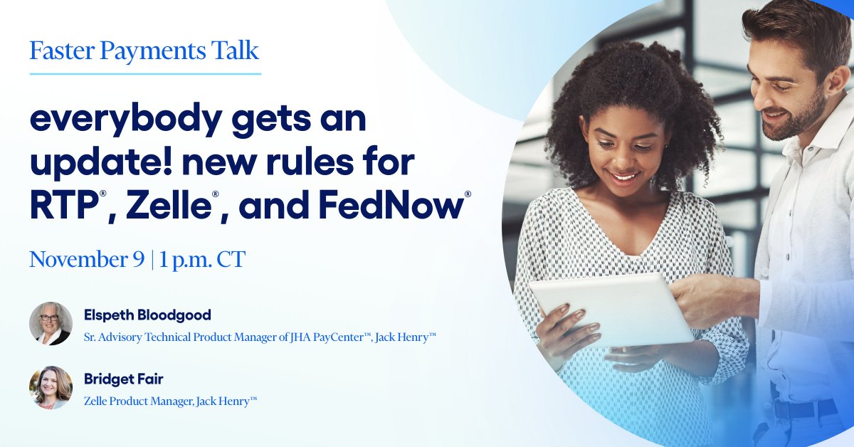 Join us on November 9 for our Faster Payments Talk webinar to discuss the new rules for RTP®, Zelle®, and FedNow® Service. Save your spot to discover how these changes will impact your financial institution. jkhy.co/3FFjjJ7

#FasterPaymentsTalk  #fasterpayments