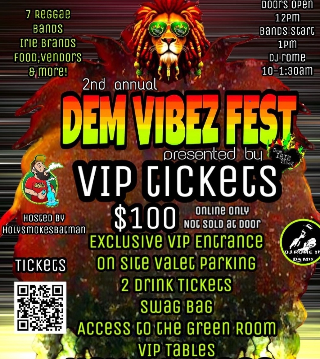 DEM VIBEZ FEST 2
❤️11-11-23
💛1433 Cota Avenue, Long Beach CA
💚Vip tickets are not sold at the door
demirievibez.com/events

#socalreggae #longbeachevents #reggaemusic #demirievibez #demvibezfest2