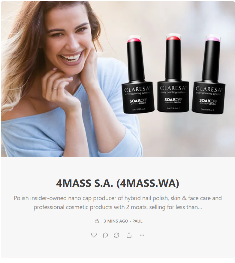 Paul_Wildcat's tweet photo. 4MASS S.A. (4MASS.WA) 🇵🇱

Polish insider-owned nano cap producer of hybrid nail polish, skin &amp; face care and professional cosmetic products with 2 moats, selling for less than 60% of value, p/e of 10.1 and EV/EBIT of 4.8.

My new deep dive: https://t.co/NbTKzCjvFe