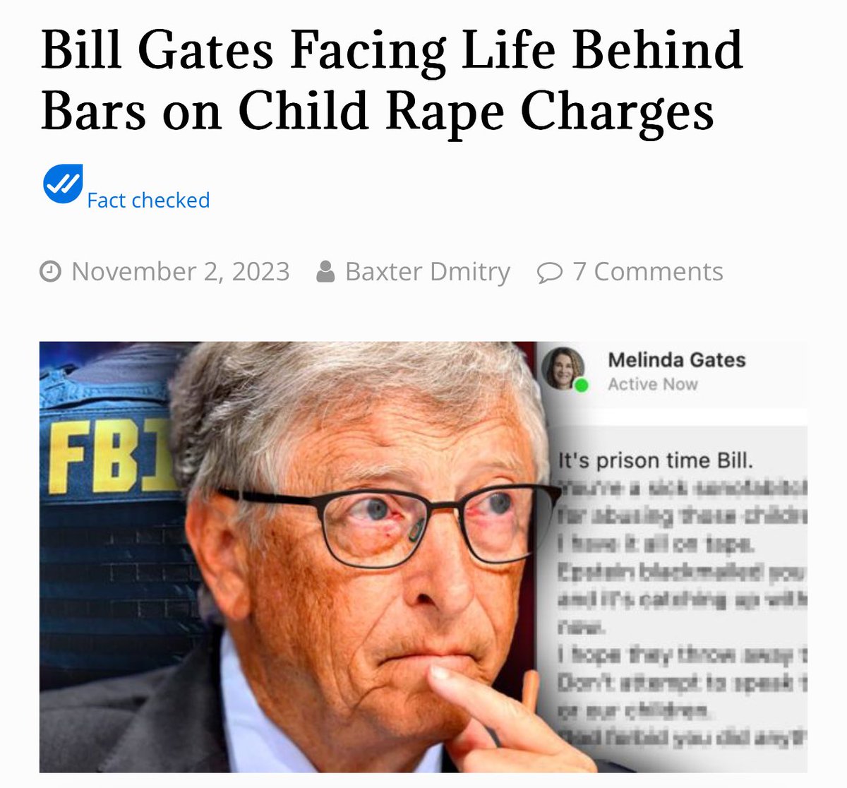 Bill Gates has already lost his marriage due his friendship with the convicted pedophile Jeffrey Epstein, but he is about to lose a whole lot more, according to investigators who revealed the globalist billionaire is about to be thrown under the bus and prosecuted on child rape…