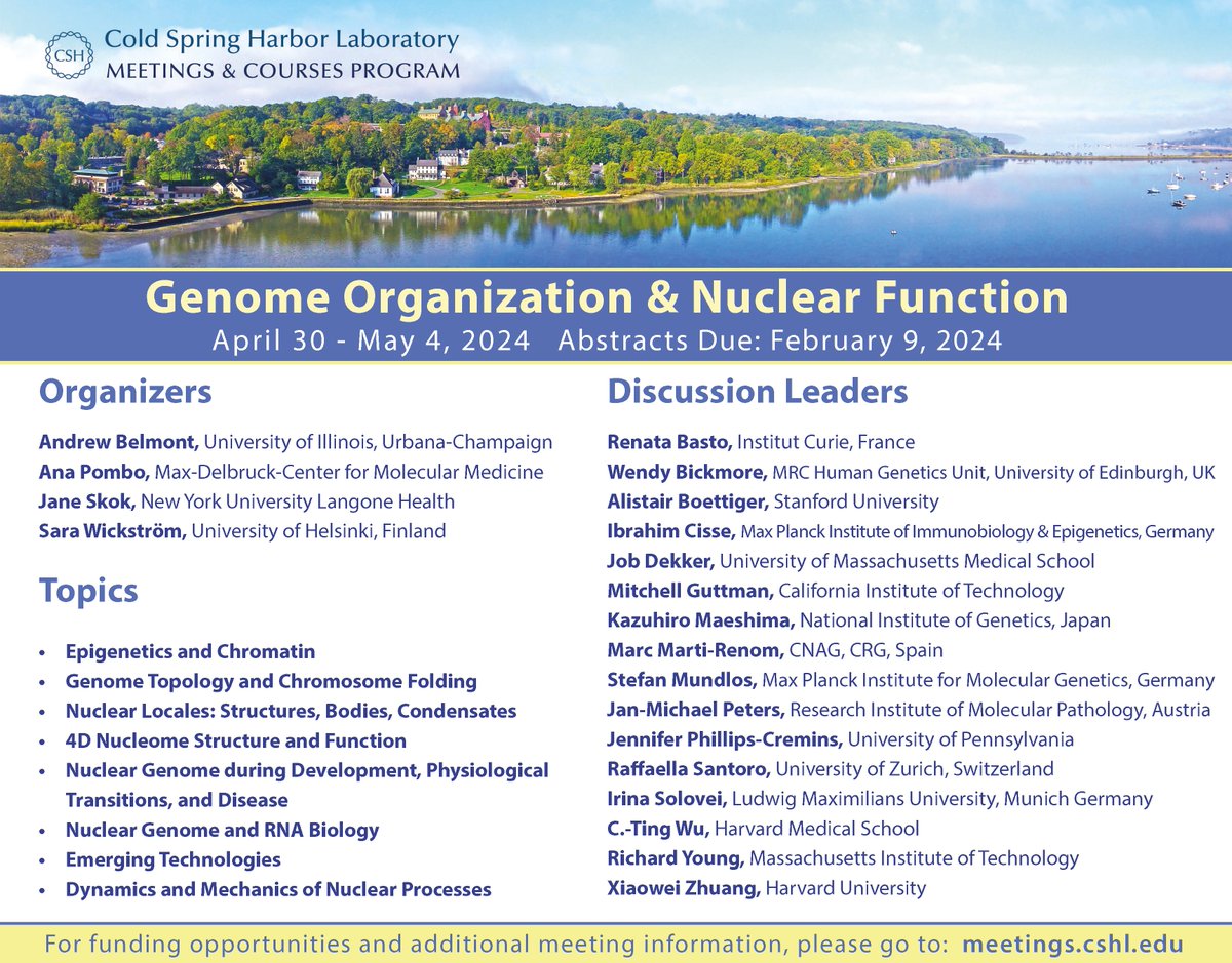 Check out the upcoming Cold Spring Harbor meeting on Genome Organization & Nuclear Function, Apr 20 – May 4, 2024, on advances in spatial and temporal aspects of nuclear structure & function. We look forward to seeing you! @WickstromLab @jane_skok @belmont_andrew @cshlmeetings