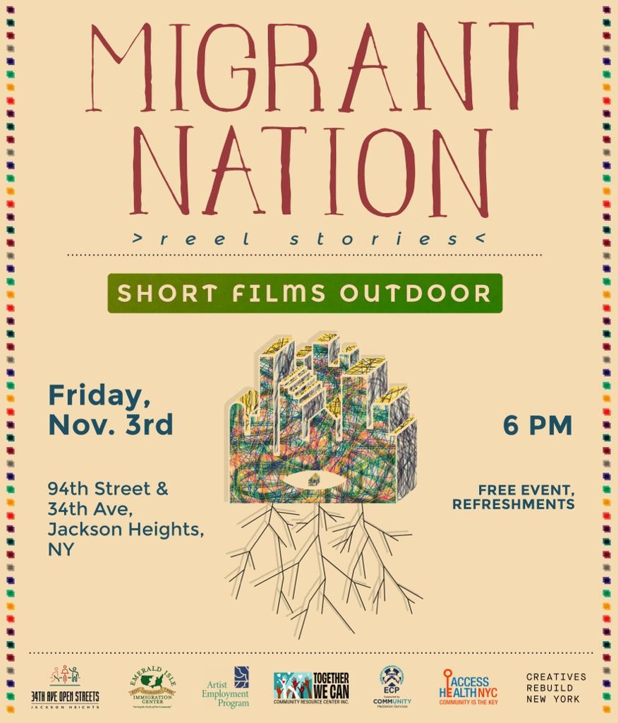 EIIC1's tweet photo. Join us tomorrow, Friday, Nov. 3 at 6PM at 34 Ave Open Streets and 94th Street in Jackson Heights #Queens for a night of short docs: Migrant Nation Reel Stories—short films portraying the resilience of NYC's immigrants.
#EIICNY #Community #ArtistEmploymentProgram #NYC #shortdoc https://t.co/hfI37caCIu