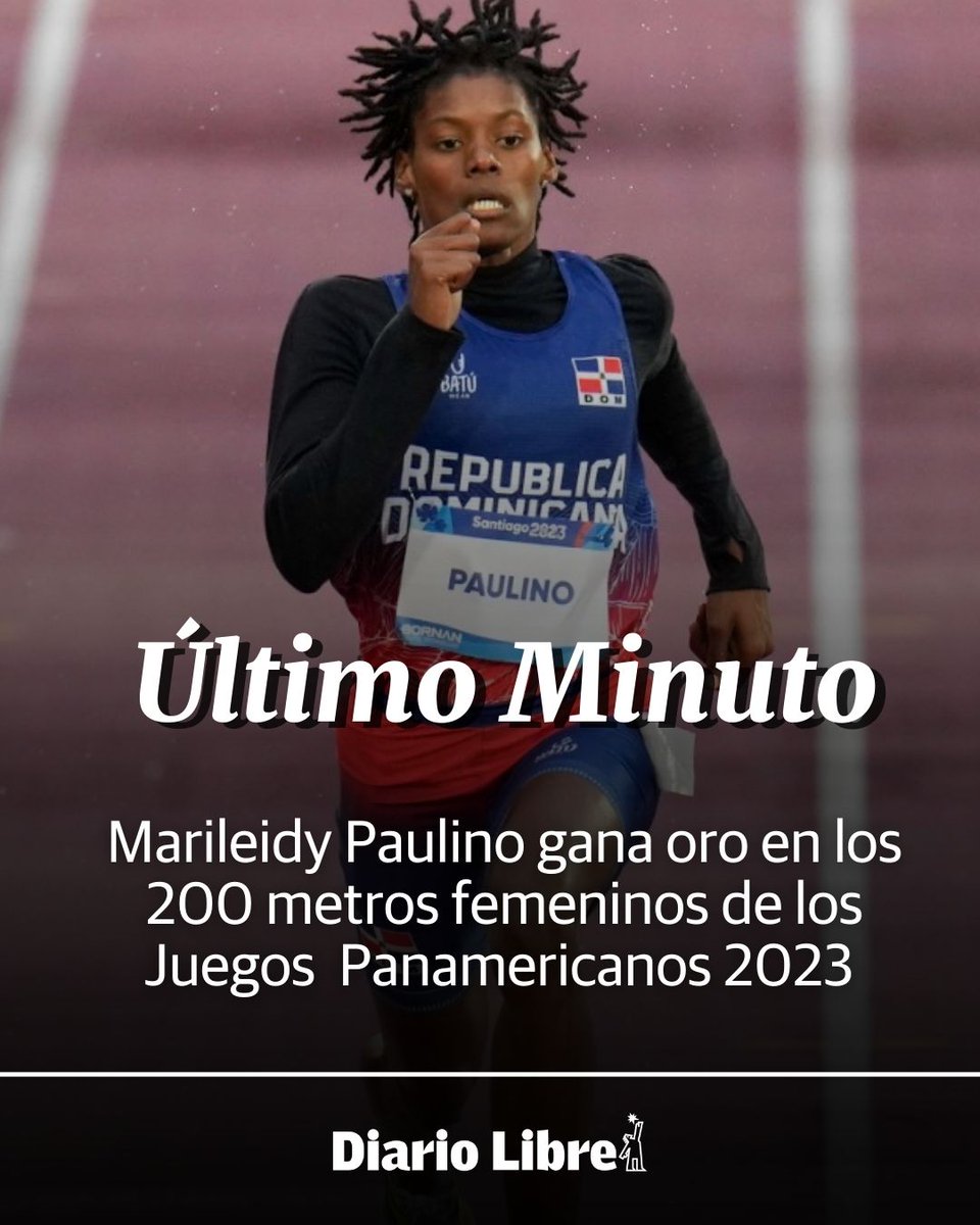 DiarioLibre's tweet photo. 🔴 | #ÚltimoMinutoDL | Marileidy Paulino gana oro en los 200 metros femeninos de los Juegos  Panamericanos 2023 

#DiarioLibre #MarileidyPaulino #200metrosPlanos #DeporteDL #Olimpismo #Panamericanos https://t.co/bA4R2R7NTe