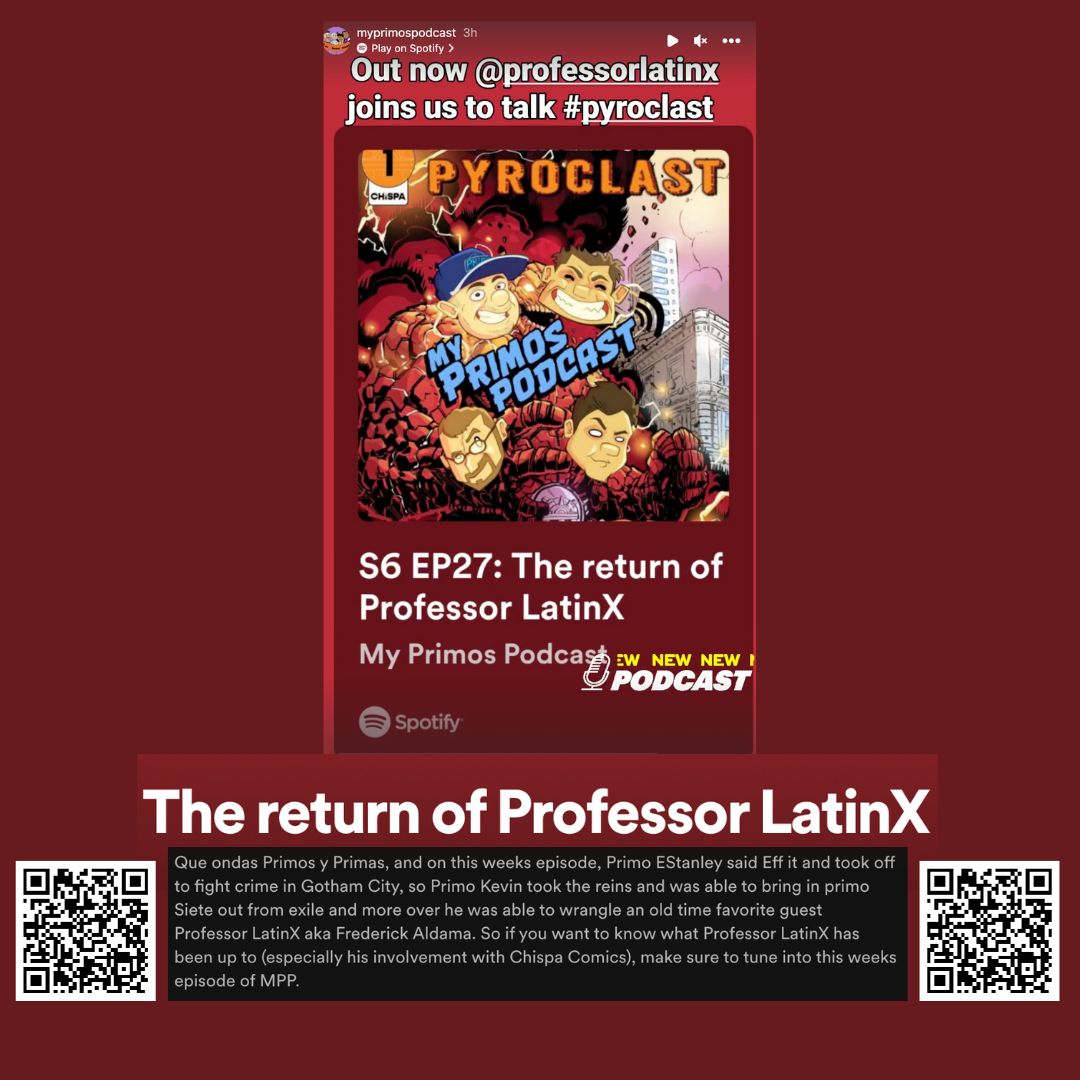 ProfessorLatinx's tweet image. Good to be back, Primos!
@kevingarciacom @myprimospodcast #chispacomics #pyroclast @ScoutComics 
open.spotify.com/episode/2PHHCa…