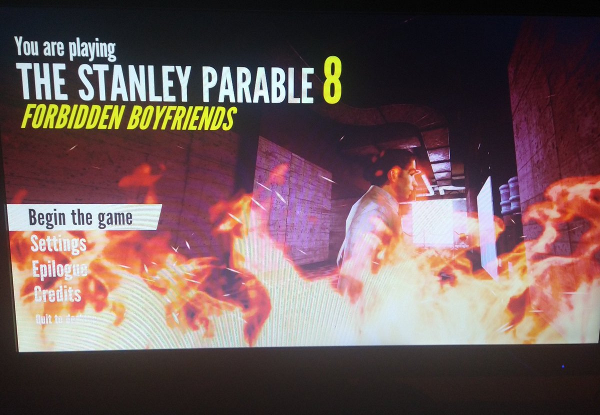 OKAY QUICK ONE POST ABOUT IT

THE STANLEY PARABLE 8‼️‼️

#TheStanleyParable #TheStanleyParableUltraDeluxe #TSPUD #TheStanleyParable8 

IT HAPPENS WHEN YOU GET TO THE EIGHTH TIME OF RESTARTING THE GAME AFTER THE EPILOGUE  (I NAMED MINE FORBIDDEN BOYFRIENDS LMAO)