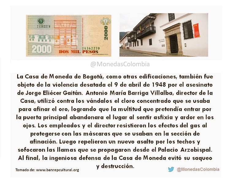 MonedasColombia's tweet photo. Durante "El Bogotazo" el 9 de abril de 1948 el director de la Casa de Moneda de Bogotá Antonio María Barriga Villalba utilizó contra los vándalos cloro concentrado, evitando el saqueo y destrucción de la Casa de Moneda. https://t.co/bzbuFqd5m2