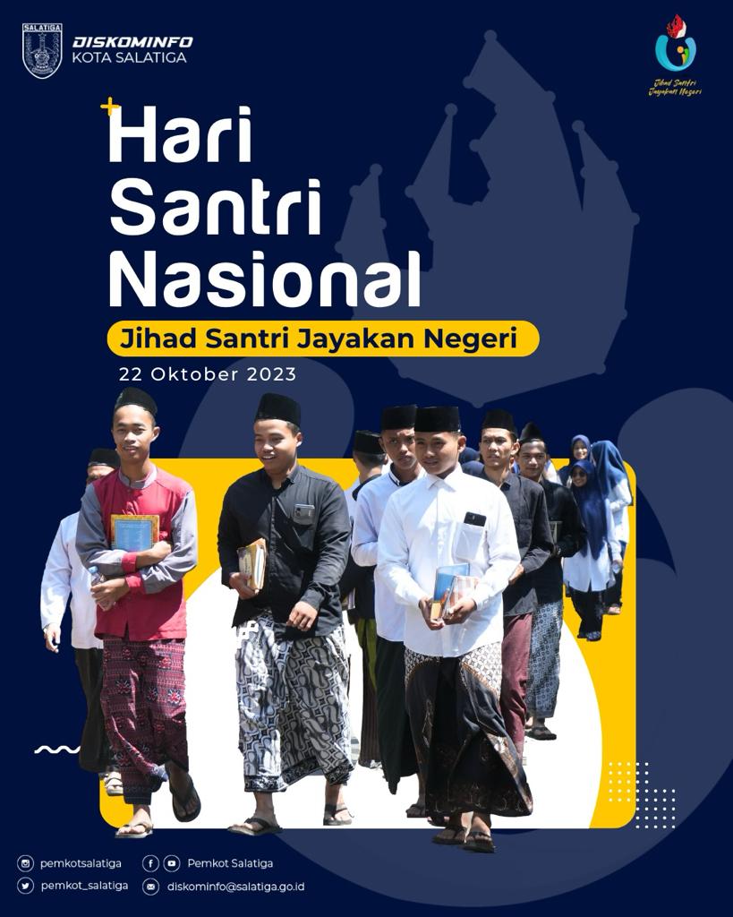 Pemkot Salatiga (@pemkotsalatiga) on Twitter photo Mengusung tema āJihad Santri Jayakan Negeriā, Selamat memperingati Hari Santri.
Mari kita rayakan dengan penuh semangat atas dedikasi para santri sebagai pahlawan pendidikan dan perjuangan dari kebodohan.
<a href="/Sinoeng69/">Sinung N. Rachmadi</a>
<a href="/Kemenag_RI/">Kementerian Agama RI</a>
<a href="/nahdlatululama/">Nahdlatul Ulama</a>
<a href="/HumasSalatiga/">humaskotasalatiga</a>
#HariSantri2023 Mengusung tema āJihad Santri Jayakan Negeriā, Selamat memperingati Hari Santri.
Mari kita rayakan dengan penuh semangat atas dedikasi para santri sebagai pahlawan pendidikan dan perjuangan dari kebodohan.
<a href="/Sinoeng69/">Sinung N. Rachmadi</a>
<a href="/Kemenag_RI/">Kementerian Agama RI</a>
<a href="/nahdlatululama/">Nahdlatul Ulama</a>
<a href="/HumasSalatiga/">humaskotasalatiga</a>
#HariSantri2023