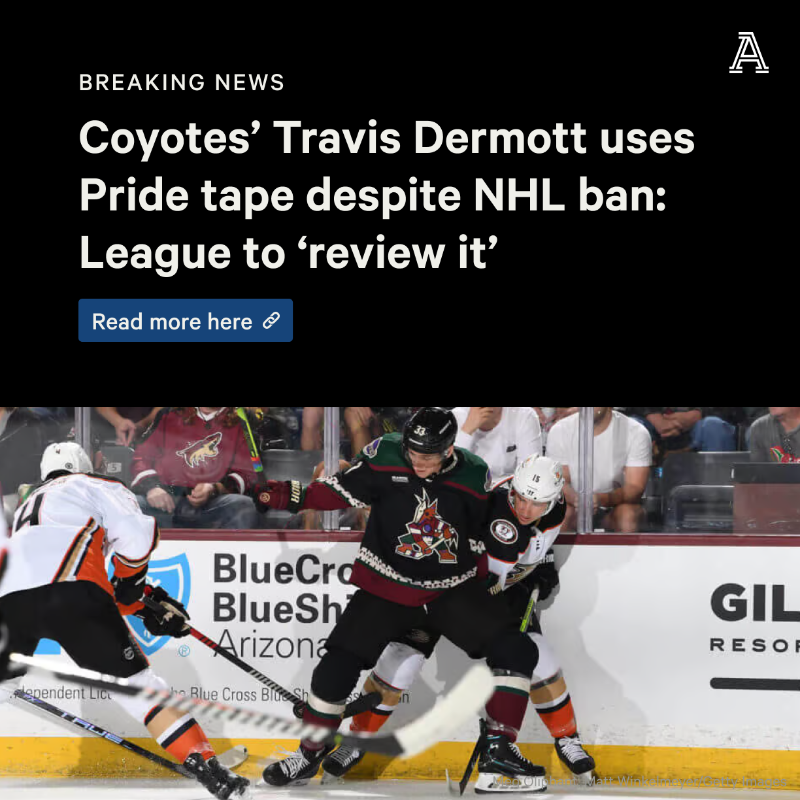 TheAthletic's tweet photo. Arizona Coyotes defenseman Travis Dermott used Pride tape on his stick in a game against the Anaheim Ducks on Saturday.

When asked if Dermott would be fined or otherwise disciplined, the NHL told The Athletic in a statement: “We will review it in due course." ⤵️