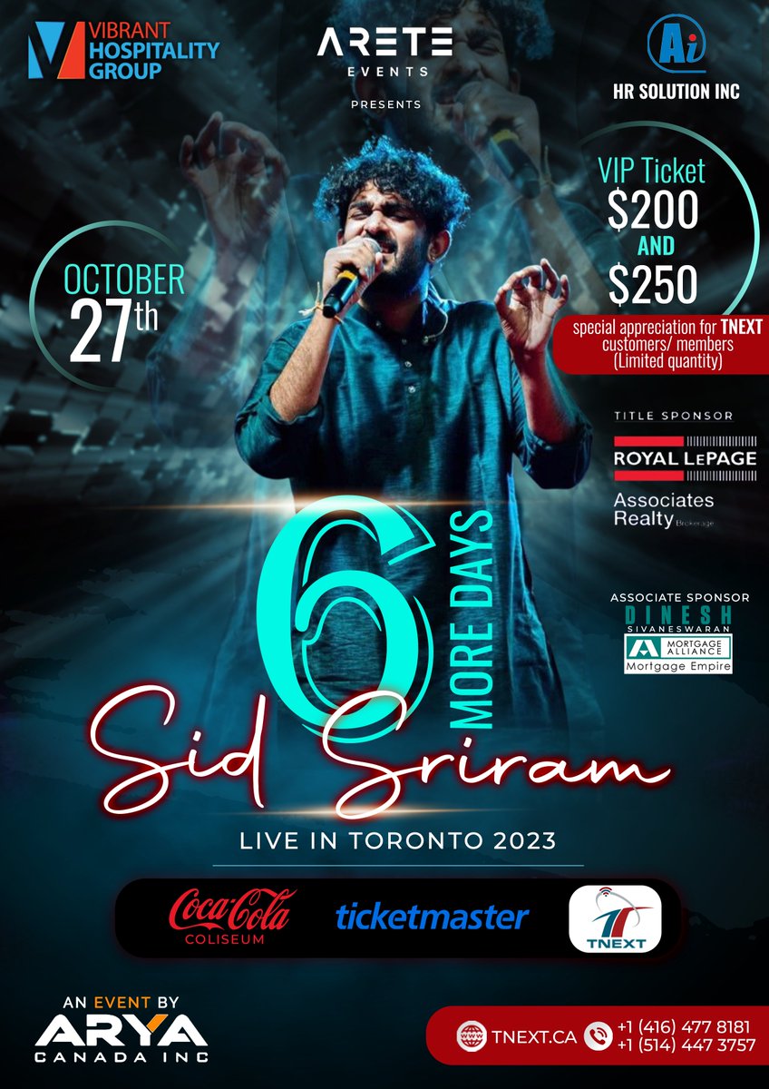 TnextC's tweet photo. Toronto, are you ready? Grab your tickets soon!! 6 DAYS AWAY!!

SID SRIRAM LIVE | OCT 27TH | COCA-COLA COLISEUM 🔥🥳

Special Appreciation for TNEXT Customers and members Call US @ 416-477-8181 https://t.co/Wr46ZXtF7b