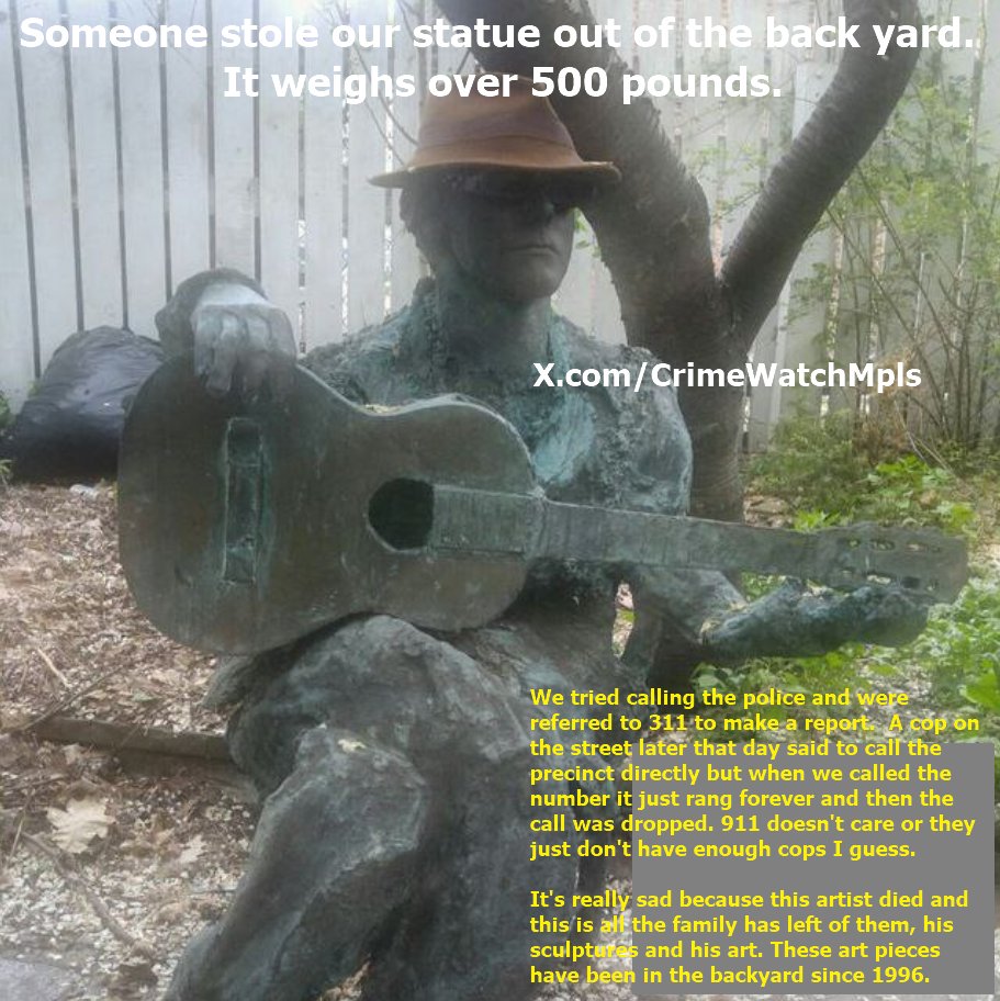 Minneapolis - STOLEN from a home near the encampment at E 23rd St and 13th Ave S.
Weighs over 500 lbs.
If you see this one-of-a-kind statue, call 911 with its location.