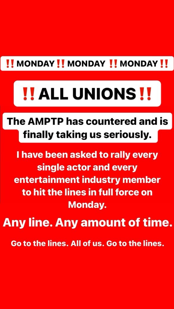SHARE ME! 
100 Days Strong - I received a direct call to action about 30min ago for Monday! 

All entertainment professionals are being asked to hit the lines on all coasts. Let’s go! 

Head to sagaftrastrike.org for nearest picketing location.

#solidarityworks