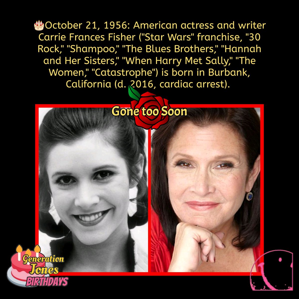 🎂October 21, 1956:
#moviehistory #starwars #thebluesbrothers #catastrophe #carriefisher #rip #borninthe50s #whoisgenerationjones #generationjones #history #bornonthisday #borntoday #happybirthday