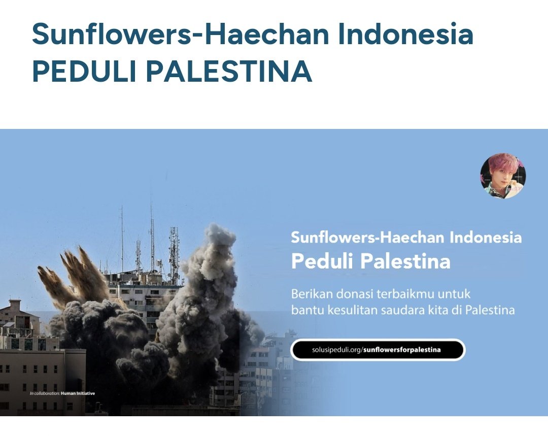 #SunflowersCares ㅡ Sunflowers Indonesia Bersama Palestina!

Halo, Sunflowers! haevitteam membuka campaign penggalangan dana untuk membantu saudara kita di Palestina.

🔗solusipeduli.org/sunflowersforp…

Let's join hands &amp; help the people of Palestine! Any amounts actually help a lot 💛