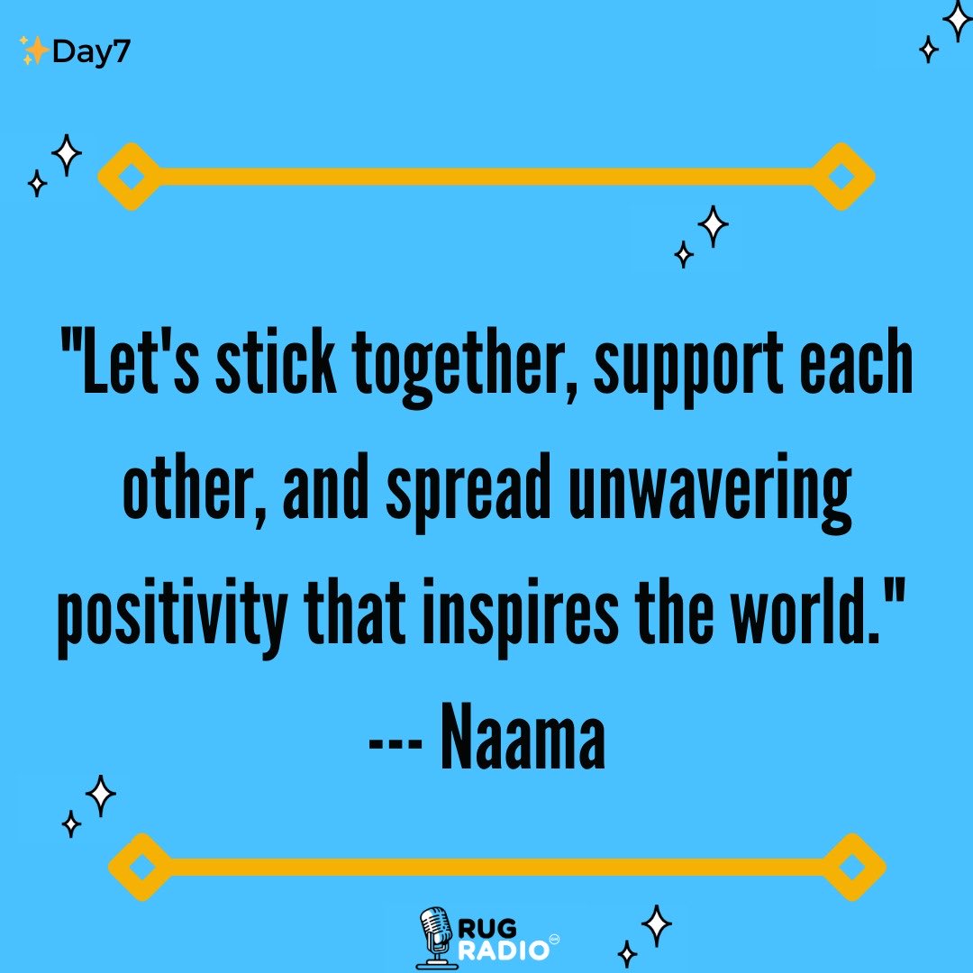 ✨Day7
#StickTogether
#SupportAndInspire
#SpreadPositivity