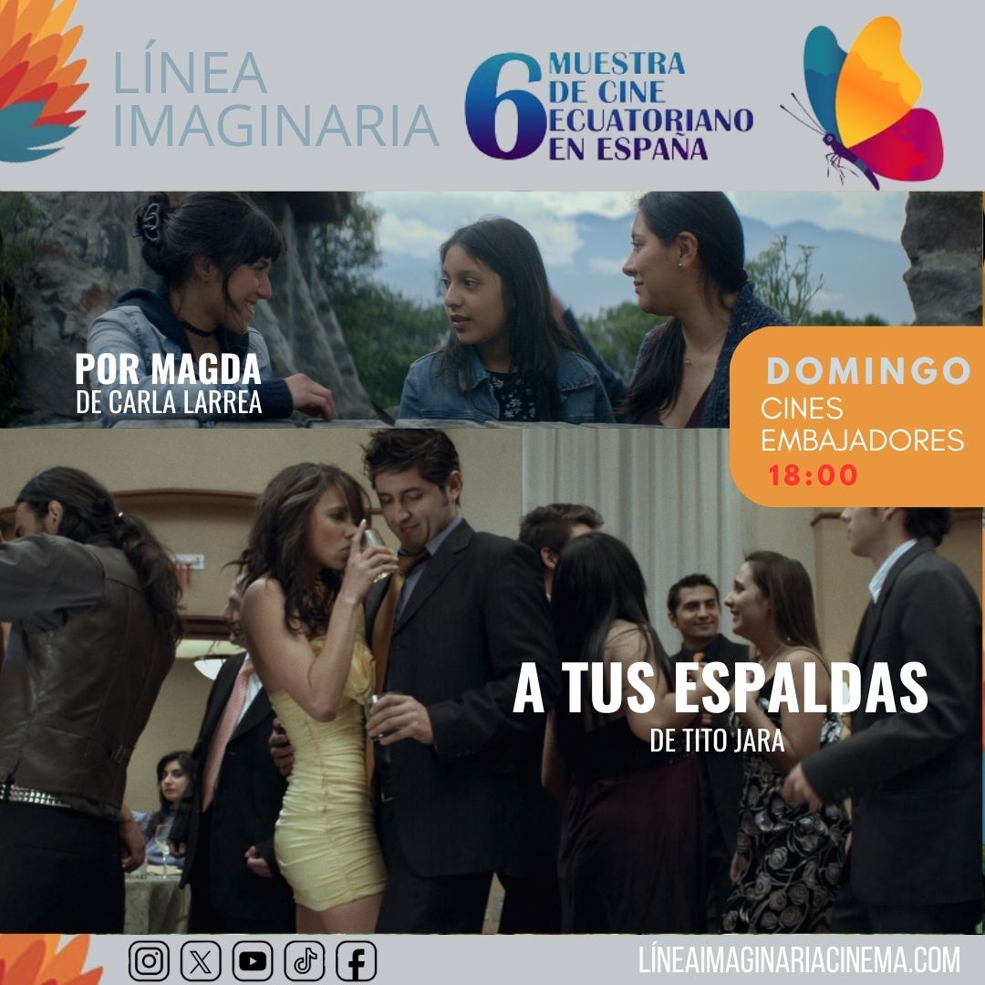 🔥HOY 18:00 🔥 en <a href="/cineembajadores/">Cines Embajadores</a> cerramos esta edición con POR MAGDA de Carla Larrea y A TUS ESPALDAS de Tito Jara. Te esperamos <a href="/cecumad/">Consulado General del Ecuador en Madrid</a> <a href="/asoruminahui/">Asociación Rumiñahui</a> #cineecuador #cineecuatoriano #lineaimaginariacinema