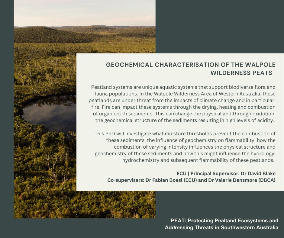 8/11 Very exciting is also working on 'Geochemical characterisation of the Walpole Wilderness peats', based at @CPPP_ECU in collaboration with DBCA WA. More information under this link: ecu.edu.au/centres/gradua…